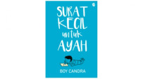 Image of Surat Kecil Untuk Ayah